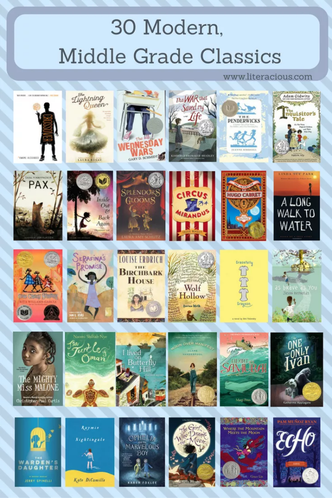 30 Modern Middle Grade Classics Literacious Middle School Books 