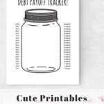 Amazingly Cute Mason Jar Printables For Tracking Your Debt Free Journey