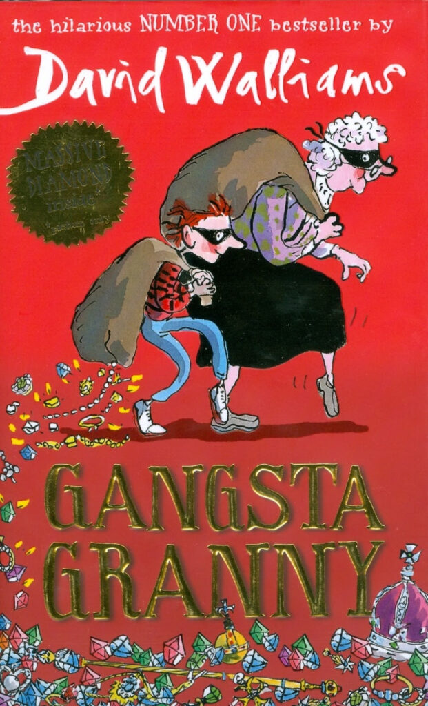 Gangster Granny By The Massively Talented davidwalliams My Son Says 