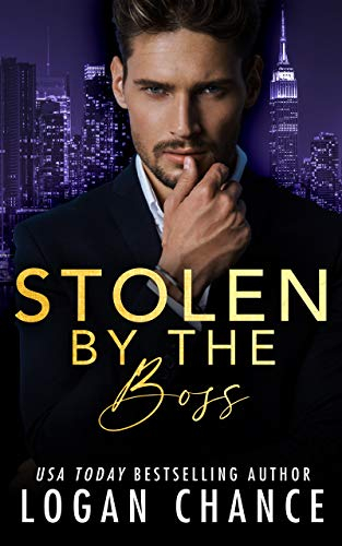 Stolen By The Boss The Taken Series Book 4 Kindle Edition By Chance 