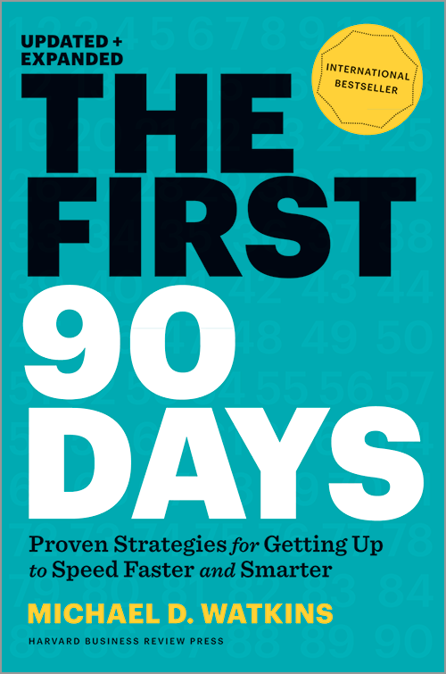 The First 90 Days Updated And Expanded Proven Strategies For Getting 