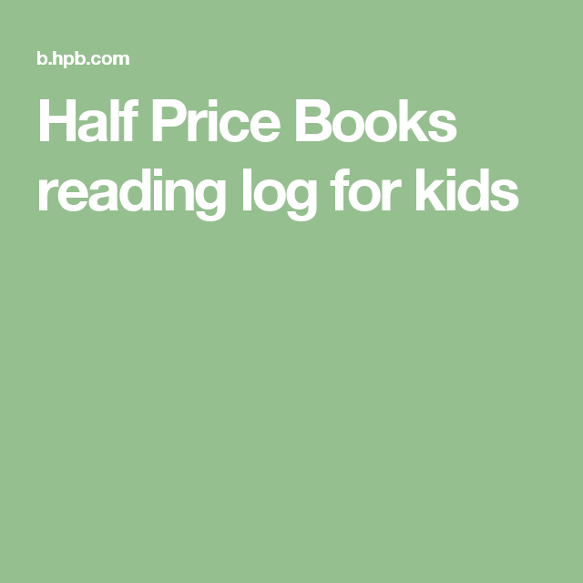 Half Price Books Reading Log For Kids Kids Summer Reading Price Book