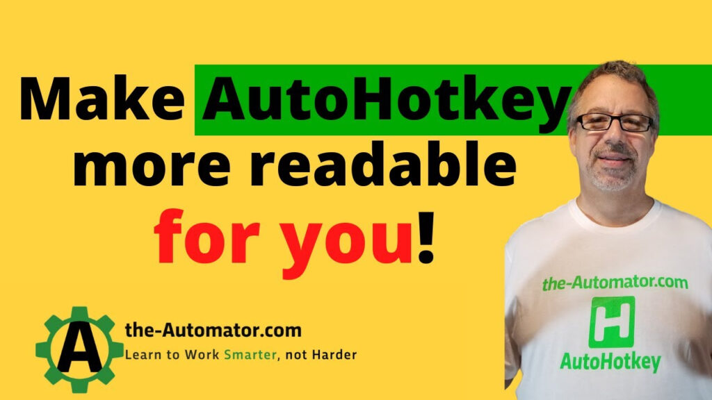 AutoHotkey Tutorial How To Make Your Code Easier FOR YOU To Read YouTube