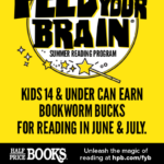 Half Price Books Feed Your Brain Summer Reading Program