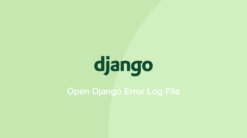 How To Open Django Error Log File And Configure SkillSugar