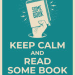 Keep Calm And Read Some Book Reading Motivation Vector Image