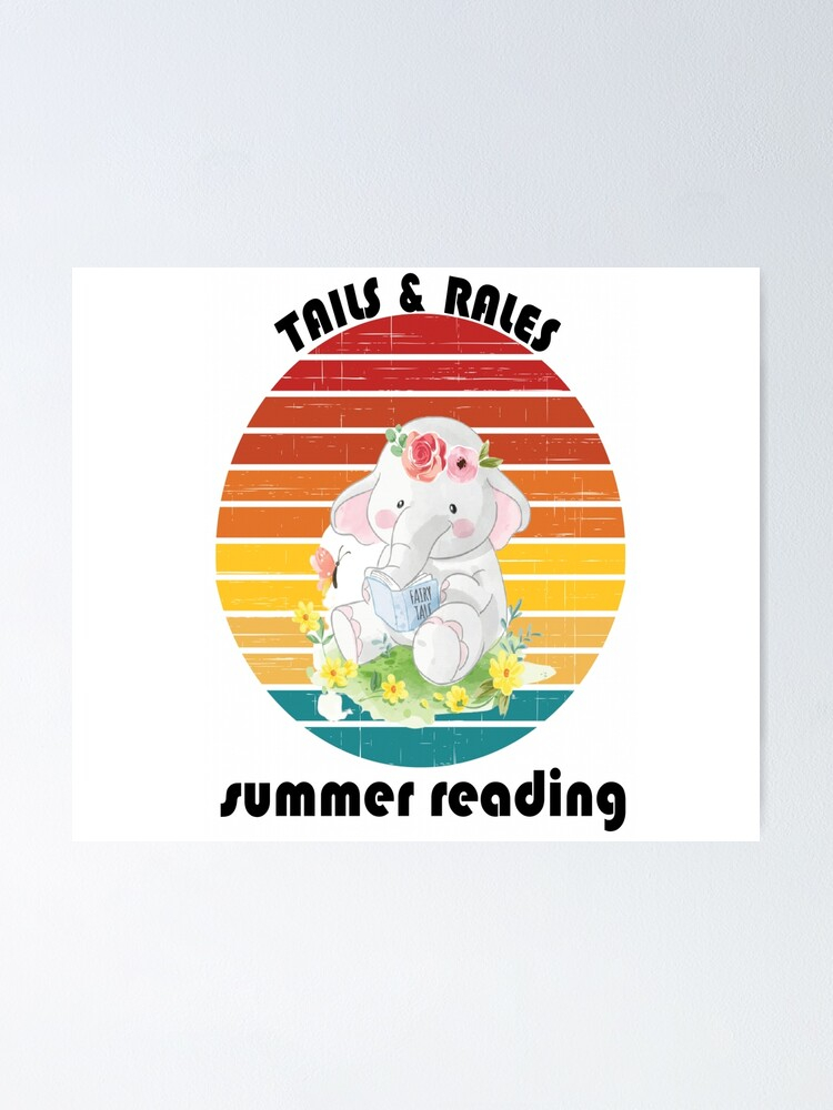  Tails And Tales Summer Reading 2021 Elephant Book Lovers 2021 Poster 